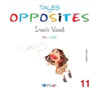 TALES OF OPPOSITES 11 - IRIS VISIT | Mercé Viana