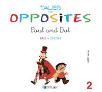 TALES OF OPPOSITES 2 - PAUL AND DOT | Mercé Viana