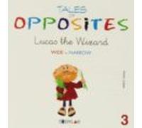 Tales Of Opposites 3 - Lucas The Wizard
