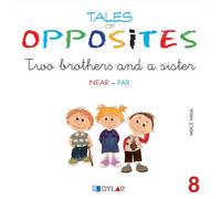 TALES OF OPPOSITES 8 - TWO BROTHERS AND A SISTER | Mercé Viana