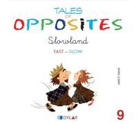 TALES OF OPPOSITES 9 - SLOWLAND | Mercé Viana