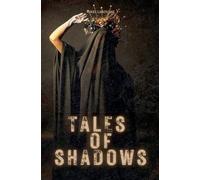 Tales of Shadows (Halloween Special Edition)