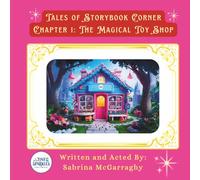 Tales of Storybook Corner Chapter 1: The Magical Toy Shop
