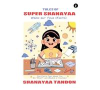 Tales Of Super Shanayaa Weird But True (Facts)