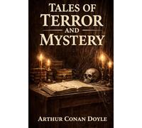Tales of Terror and Mystery: Annotated Edition