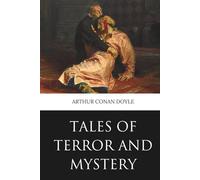 Tales of Terror and Mystery by Arthur Conan Doyle (Skylark Classics)