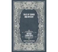 Tales of Terror and Mystery - Classic Collector Edition (Annotated)