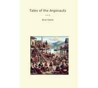 Tales of the Argonauts (Classic Books)
