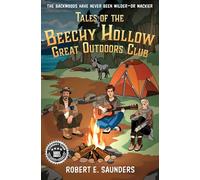 Tales of the Beechy Hollow Great Outdoors Club