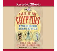 Tales of the Cryptids: Criaturas misteriosas que pueden o no existir