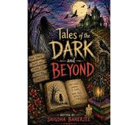 Tales of the Dark and Beyond