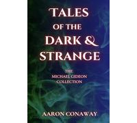 Tales of the Dark and Strange: The Michael Gideon Collection