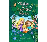 Tales of the Enchanted Forest