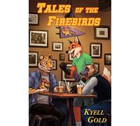 Tales of the Firebirds