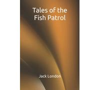 Tales of the Fish Patrol