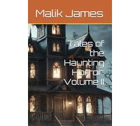 Tales of the Haunting Horror: Volume II