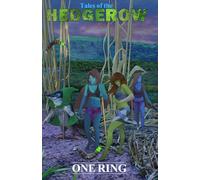 Tales of the Hedgerow: One Ring