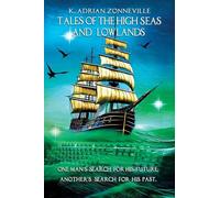 Tales of The High Seas and Lowlands