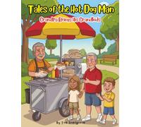 Tales of the Hot Dog Man Book 1