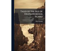 Tales of the Isle of Death-Norfolk Island