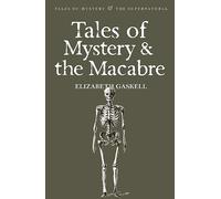 Tales Of The Macabre (Tales of Mystery & The Supernatural)