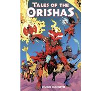 Tales of the Orishas: A Graphic Novel