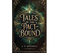 Tales of the Pact-Bound: The Daughters' Burden