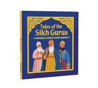 Tales of the Sikh Gurus: Inspiring stories from Sikhism | Moral Tales Based on Sikh History | Teachings, Values & Sikh Heritage for Young Readers | Ages 3+ | [Select Learning]