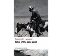 Tales Of The Wild West (ebook)