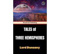 Tales of Three Hemispheres: A Master of Fantasy Unveils Unseen Worlds