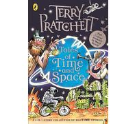 Tales of Time and Space: Fantastical and funny children's stories from the bestselling author