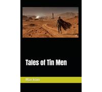 Tales of Tin Men