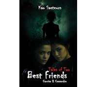 Tales of Two Best Friends (Carrisa & Cassandra)
