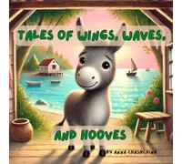 Tales of Wings, Waves, and Hooves