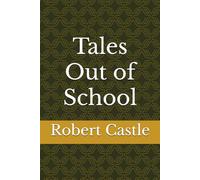 Tales Out of School