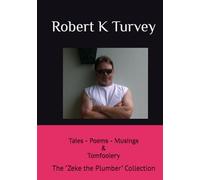 Tales, Poems, Musings & Tom Foolery: The "Zeke the Plumber" Collection