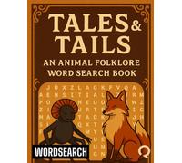 Tales & Tails: An Animal Folklore Word Search Book