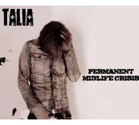 talia - Permanent midlife crisis