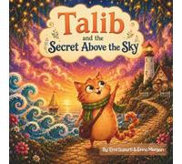 Talib and the Secret Above the Sky