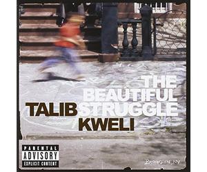 Talib Kweli - The Beautiful Struggle