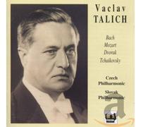 Talich Conducts Bach, Mozart, Dvorak and Tchaikovsky "The Art of Vaclav Talich, Vol.2"