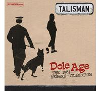 Talisman - Dole Age - The 1981 Reggae Col