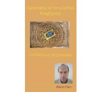 Talismans Et Amulettes Magiques (ebook)