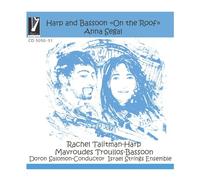 Talitman, Rachel - Harp and Bassoon "On the Roof" - Music by Anna Segal