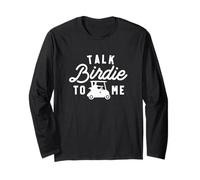 Talk Birdie To Me, Divertida Camiseta de Regalo para papá Golfista, Carrito de Golf Manga Larga