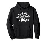 Talk Birdie To Me, Divertida Camiseta de Regalo para papá Golfista, Carrito de Golf Sudadera con Capucha