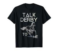 Talk Derby To Me Derby Day Carreras de Caballos Camiseta