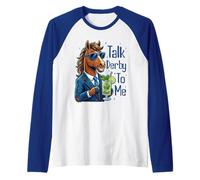 Talk Derby To Me Funny Cool Racing Horse Men Women Camiseta Manga Raglan