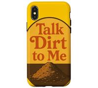 Talk Dirt to Me Juego de Palabras Divertido para Amantes de Las Plantas de jardinería Carcasa para iPhone X/XS