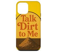 Talk Dirt to Me Juego de Palabras Divertido para Amantes de Las Plantas de jardinería Carcasa para iPhone 12 Mini